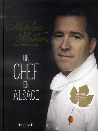 Couverture du livre « Nicolas Stamm ; un chef en Alsace » de Nicolas Stamm aux éditions Grund