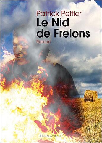 Couverture du livre « Le nid de frelons » de Patrick Peltier aux éditions Amalthee