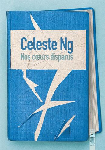 Couverture du livre « Nos coeurs disparus » de Celeste Ng aux éditions Sonatine