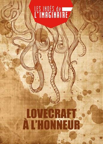 Couverture du livre « Lovecraft à l'honneur » de Laurent Poujois et Roland C. Wagner et Patrick Marcel et Indes De L'Imaginaire aux éditions Les Moutons électriques