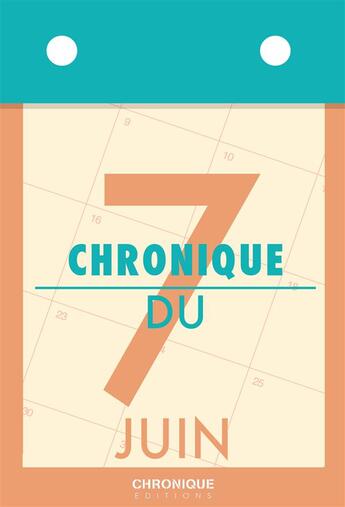 Couverture du livre « Chronique du 7 juin » de  aux éditions Chronique