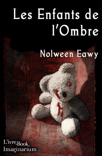 Couverture du livre « Les enfants de l'ombre » de Nolween Eawy aux éditions L'ivre Book