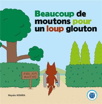 Couverture du livre « Beaucoup de moutons pour un loup glouton » de Mayuko Kishira aux éditions Nobi Nobi