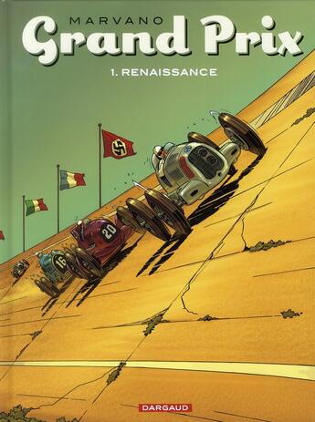 Couverture du livre « Grand prix t.1 ; renaissance » de Marvano aux éditions Dargaud