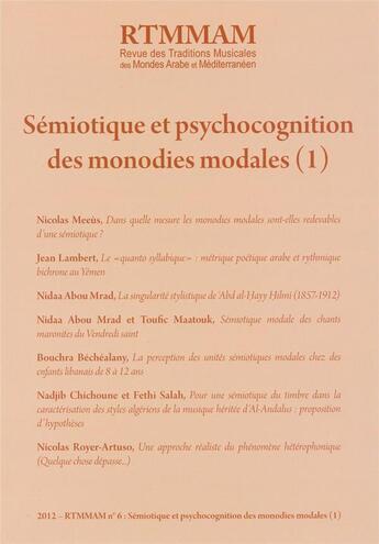 Couverture du livre « Rtmmam 6 : sémiotique et psychocognition des monodies modales t.1 » de Abou Mrad Nidaa aux éditions Paul Geuthner