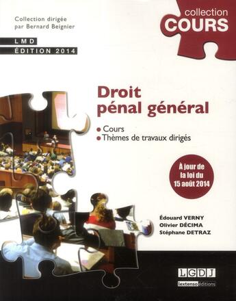 Couverture du livre « Droit pénal général » de Edouard Verny et Olivier Decima et Stephane Detraz aux éditions Lgdj