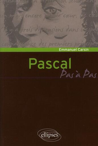 Couverture du livre « Pascal » de Emmanuel Carsin aux éditions Ellipses