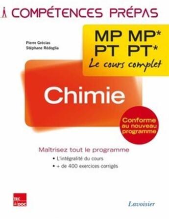 Couverture du livre « COMPETENCES PREPAS : chimie ; 2e année MP MP - PT PT » de Pierre Grecias et Stephane Redoglia aux éditions Tec Et Doc