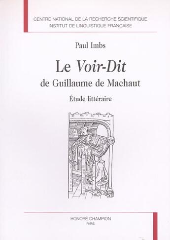 Couverture du livre « Le Voir Dit De Guillaume De Machaut. Etude Litteraire. (1991). » de Imbs Paul. aux éditions Inalf