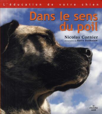 Couverture du livre « Dans le sens du poil » de Nicolas Cornier et Harry Benhaiem aux éditions Cherche Midi