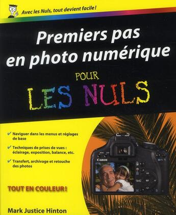 Couverture du livre « Premiers pas en photo numerique pour les nuls » de Hinton Mark Justice aux éditions First Interactive