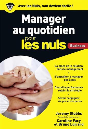 Couverture du livre « Manager au quotiden pour les nuls business » de Jeremy Stubbs aux éditions First