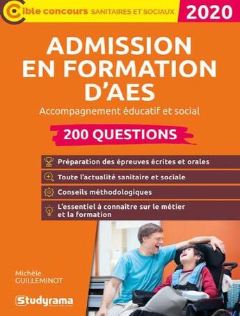 Couverture du livre « Admission en formation d'AES ; accompagnement éducatif et social » de Michele Guilleminot aux éditions Studyrama