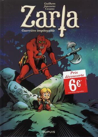 Couverture du livre « Zarla Tome 1 : guerrière impitoyable » de Guilhem et Jean-Louis Janssens et Angelique Cesano aux éditions Dupuis