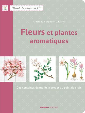 Couverture du livre « Fleurs et plantes aromatiques » de Bonnin/Enginger aux éditions Mango