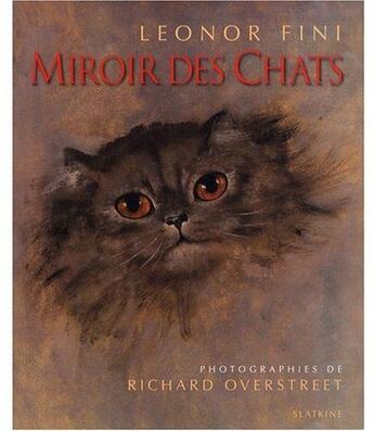 Couverture du livre « Miroir des chats » de Leonor Fini aux éditions Slatkine