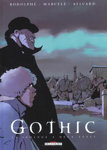 Couverture du livre « Gothic Tome 2 ; la sphinge à deux têtes » de Rodolphe et Philippe Marcele et Marie-Paule Alluard aux éditions Delcourt