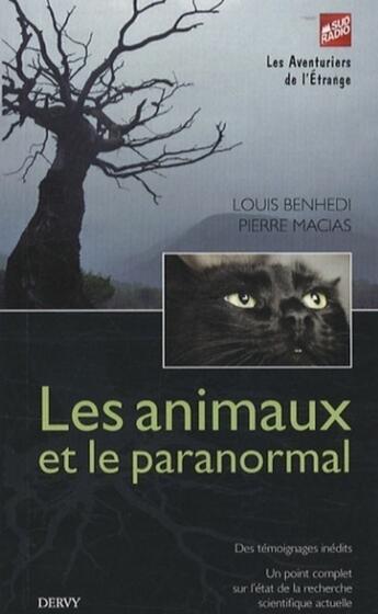 Couverture du livre « Les animaux et le paranormal » de Louis Benhedi et Pierre Macias aux éditions Dervy