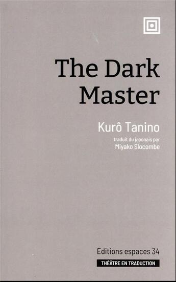 Couverture du livre « The dark master » de Kuro Tanino aux éditions Espaces 34