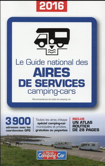 Couverture du livre « Le guide national des aires de services 2016 » de  aux éditions Lariviere