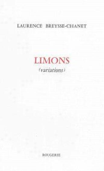 Couverture du livre « Limons (variations) » de Laure Breysse-Chanet aux éditions Rougerie