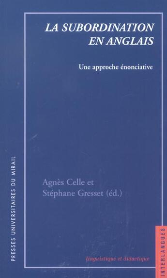 Couverture du livre « La subordination en anglais » de Celle A/Gresset aux éditions Pu Du Midi