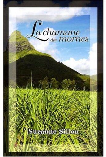 Couverture du livre « La chamane des mornes » de  aux éditions Ada