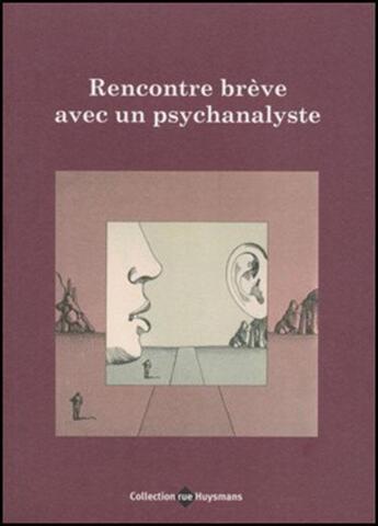 Couverture du livre « Rencontre brève avec un psychanalyste » de  aux éditions Scilicet