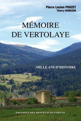 Couverture du livre « Mémoire de Vertolaye » de Pierre-Lucien Pouzet aux éditions Monts D'auvergne