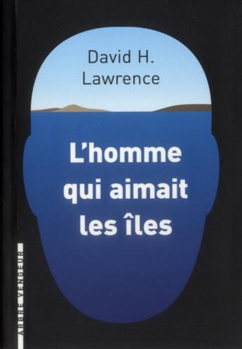 Couverture du livre « L'homme qui aimait les îles » de David Herbert Lawrence aux éditions L'arbre Vengeur