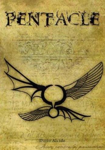 Couverture du livre « Pentacle » de Dario Alcide aux éditions Dario Alcide