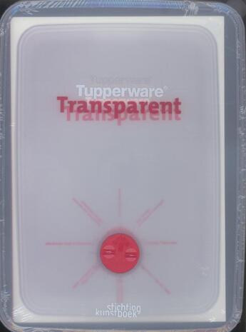 Couverture du livre « Tupperware transparent » de  aux éditions Stichting Kunstboek