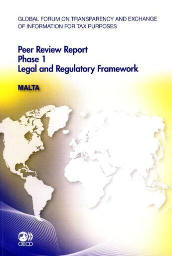 Couverture du livre « Peer review report phase 1 ; legal and regulatory framework : Malta » de  aux éditions Ocde