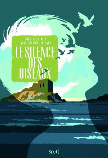 Couverture du livre « Le silence des oiseaux » de Piatek Dorothee et Arm aux éditions Seuil Jeunesse