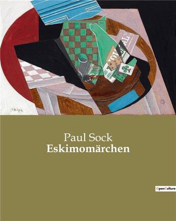 Couverture du livre « Eskimomarchen » de Sock Paul aux éditions Culturea