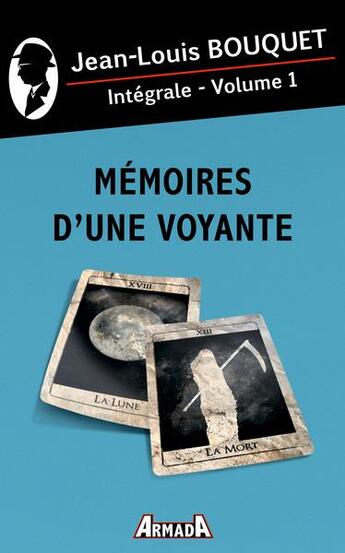 Couverture du livre « Memoires d'une voyante » de Jean-Louis Bouquet aux éditions Armada