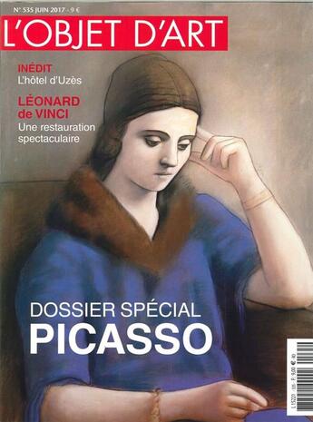 Couverture du livre « L'objet d'art n 535 special picasso juin 2017 » de  aux éditions L'objet D'art