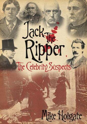 Couverture du livre « Jack the Ripper » de Holgate Mike aux éditions History Press Digital