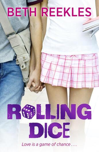 Couverture du livre « Rolling Dice » de Reekles Beth aux éditions Rhcb Digital