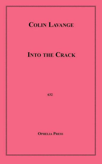 Couverture du livre « Into the Crack » de Colin Lavange aux éditions Epagine