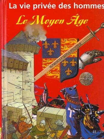 Couverture du livre « Compilation 3 en 1 ; le moyen-age » de Hachette Jeunesse aux éditions Le Livre De Poche Jeunesse