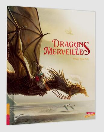 Couverture du livre « Dragons & Merveilles » de Turin Philippe Henri aux éditions Gautier Languereau