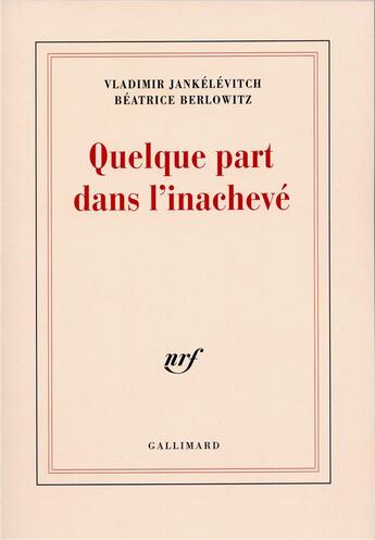 Couverture du livre « Quelque part dans l'inachevé » de Jankele/Berlowi aux éditions Gallimard