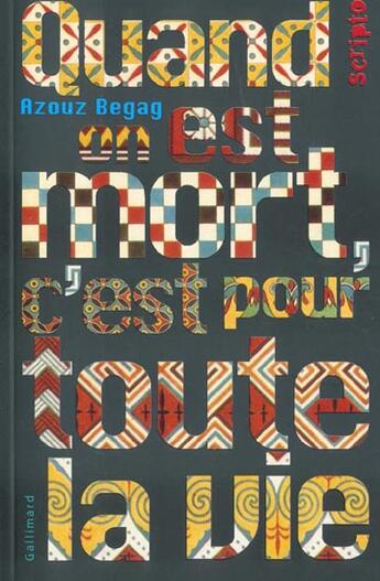 Couverture du livre « Quand on est mort ; c'est pour toute la vie » de Azouz Begag aux éditions Gallimard-jeunesse