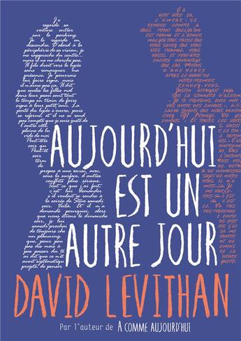Couverture du livre « Aujourd'hui est un autre jour » de David Levithan aux éditions Gallimard-jeunesse