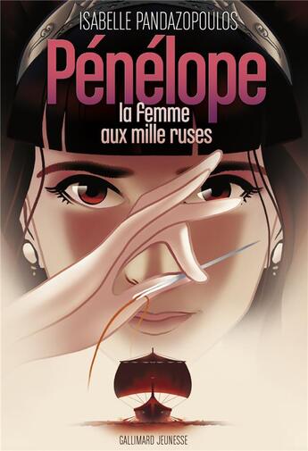 Couverture du livre « Pénélope, la femme aux mille ruses » de Pandazopoulos Isabelle aux éditions Gallimard-jeunesse