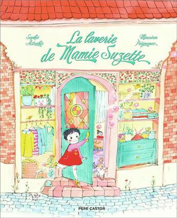 Couverture du livre « La laverie de Mamie Suzette » de Maurèen Poignonec et Sophie Astrabie aux éditions Pere Castor