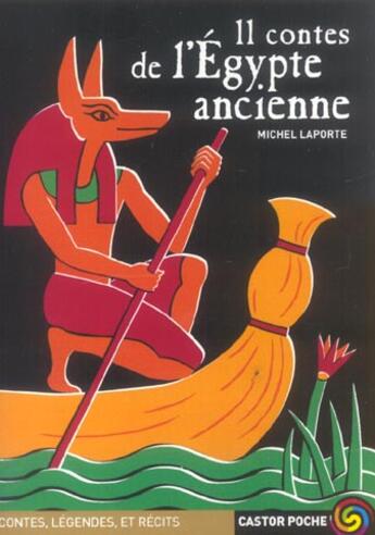 Couverture du livre « Onze contes de l'egypte ancienne » de Michel Laporte aux éditions Flammarion