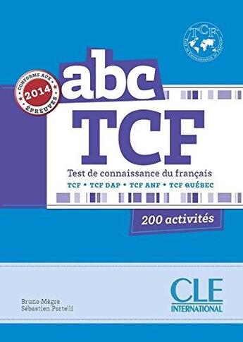 Couverture du livre « ABC DELF ; test de connaissance du français » de Megre Bruno et Sebastien Portelli aux éditions Cle International