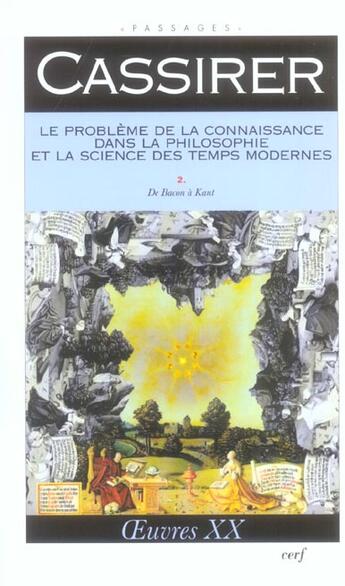 Couverture du livre « Le Problème de la connaissance dans la philosophie et la science des temps modernes, II » de Ernst Cassirer aux éditions Cerf